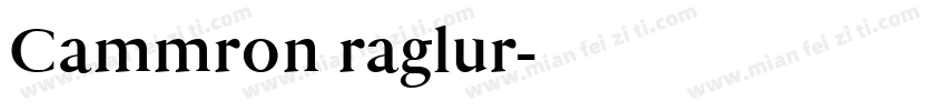 Cammron raglur字体转换